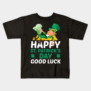 Happy Saint Patricks Day Good Luck Kids T-Shirt